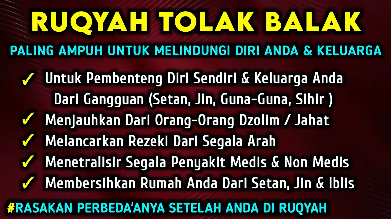 RUQYAH TOLAK BALAK PENGHANCUR SIHIR, SANTET, PENGUSIR SETAN & JIN SERTA PENYEMBUH SEGALA PENYAKIT
