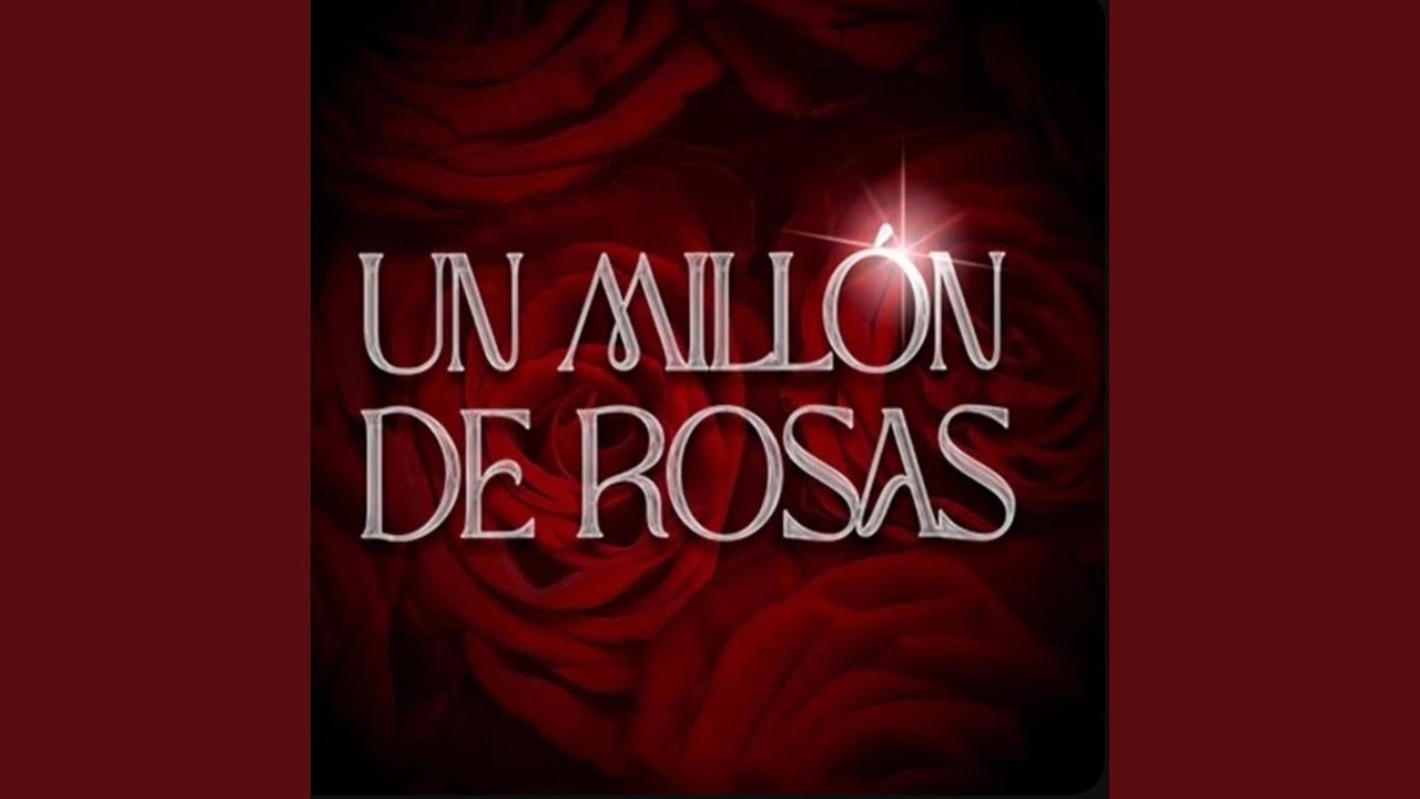UN MILLÓN DE ROSA