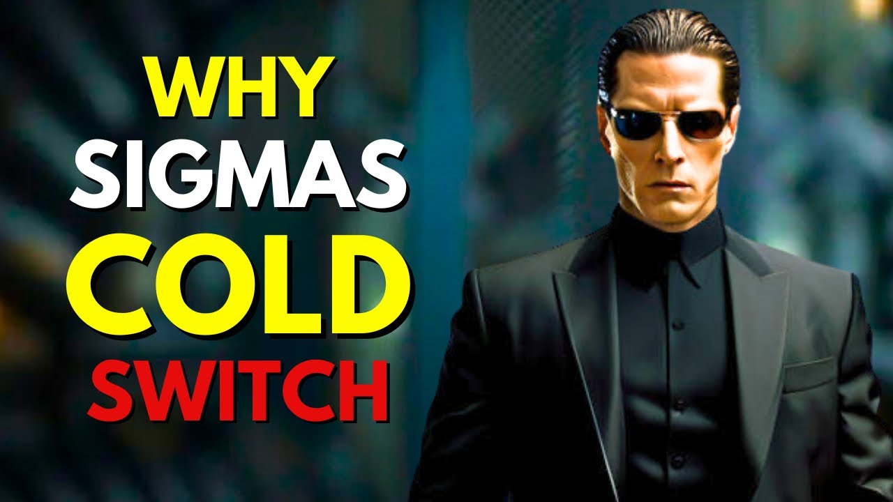 10 Reasons Why Sigma Males Cold-switch