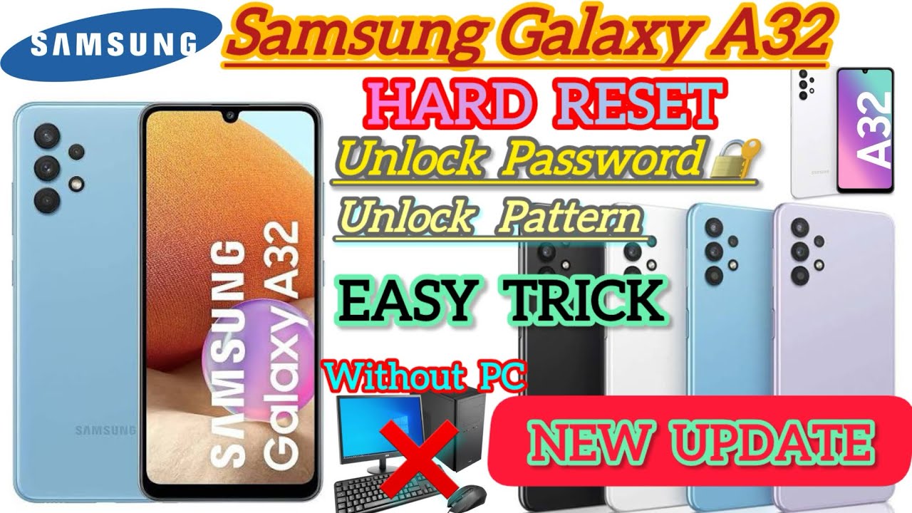 Samsung Galaxy A32 hard reset and unlock pattern and password without PC new update easy trick 