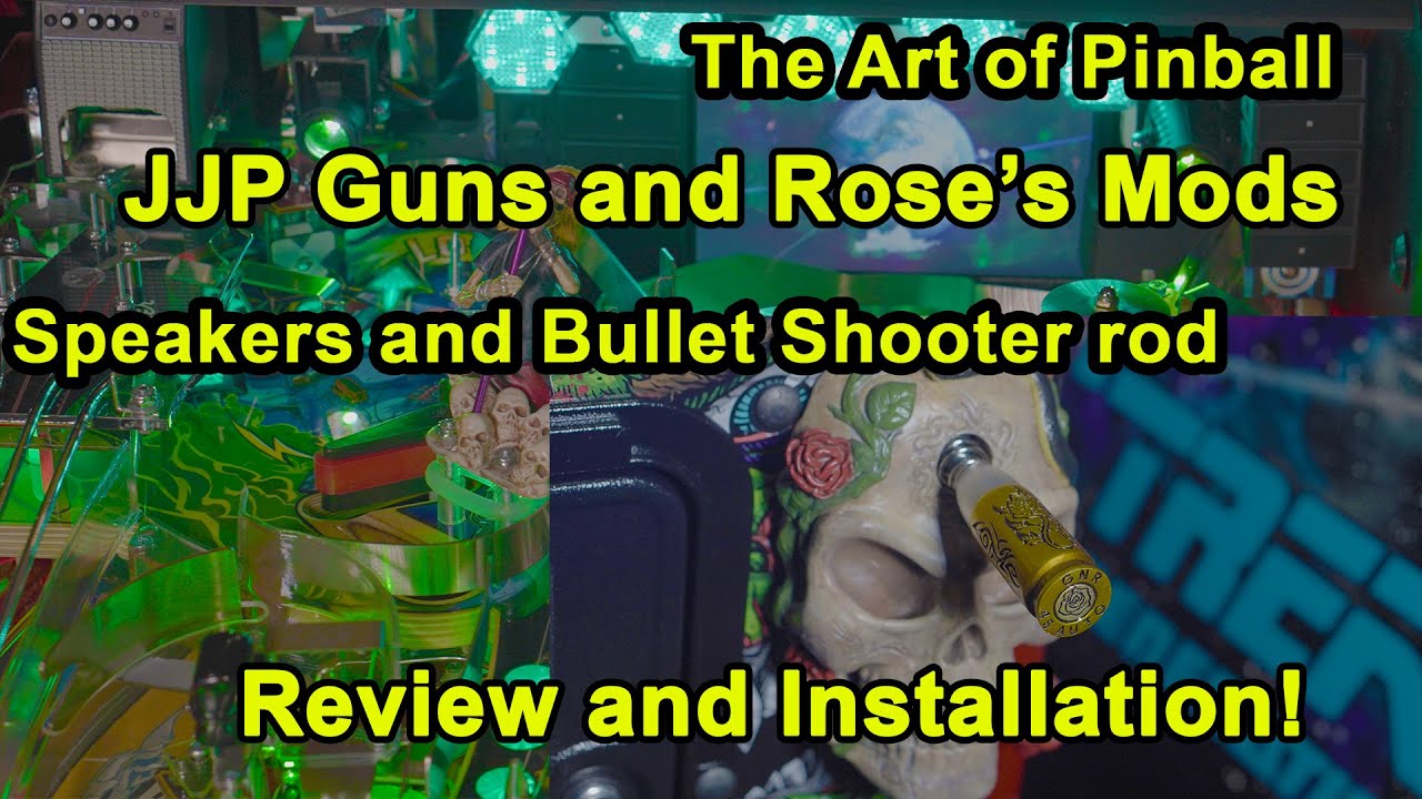 Pinball-Mods Jersey Jack Guns and Roses, The Art of Pinball, Speakers and Bullet shooter mods!