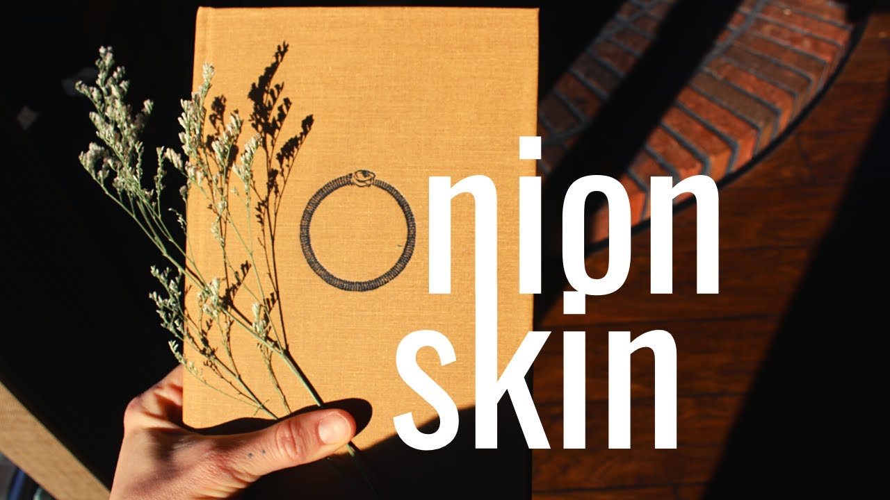 Starting a New Journal (onion skin)