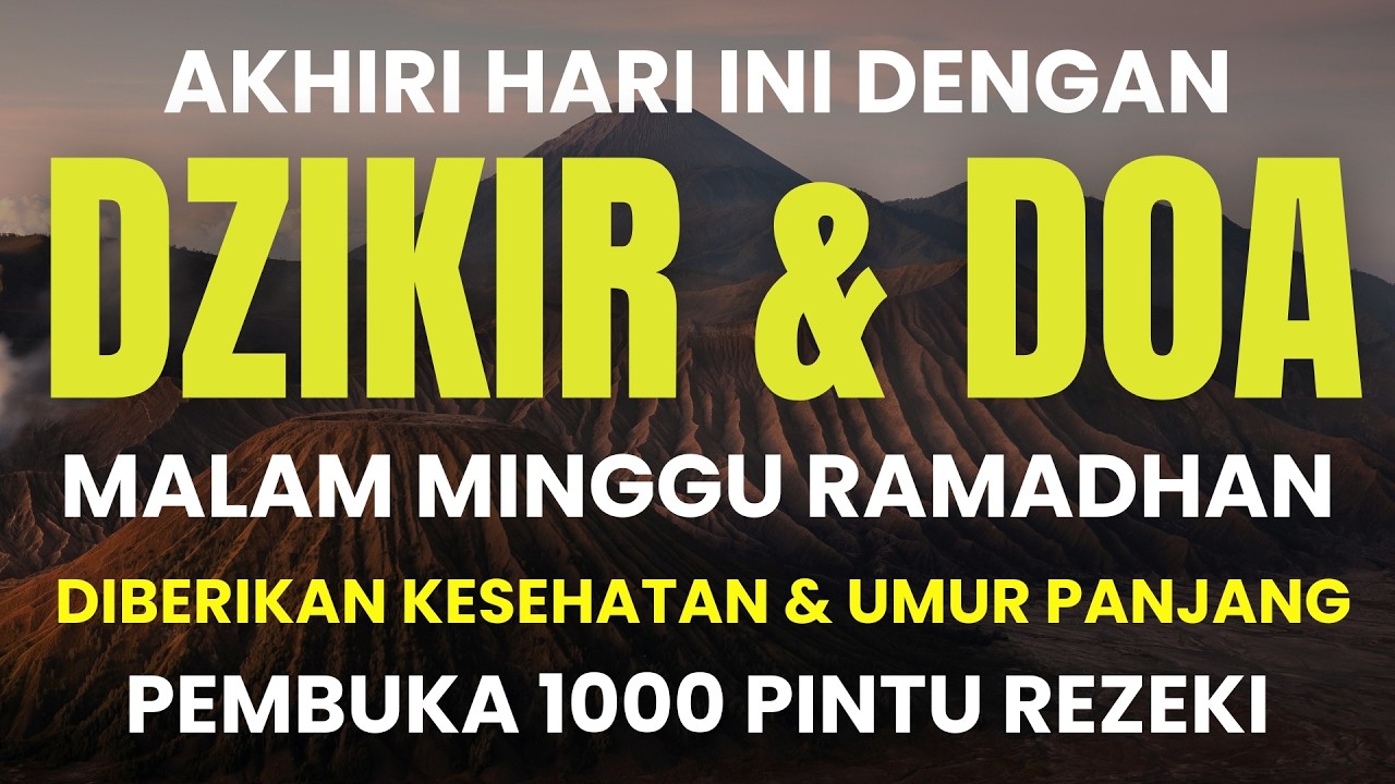 DZIKIR DAN DOA MALAM MINGGU DI BULAN RAMADHAN SESUAI SUNNAH RASUL I DZIKIR PEMBUKA PINTU REZEKI