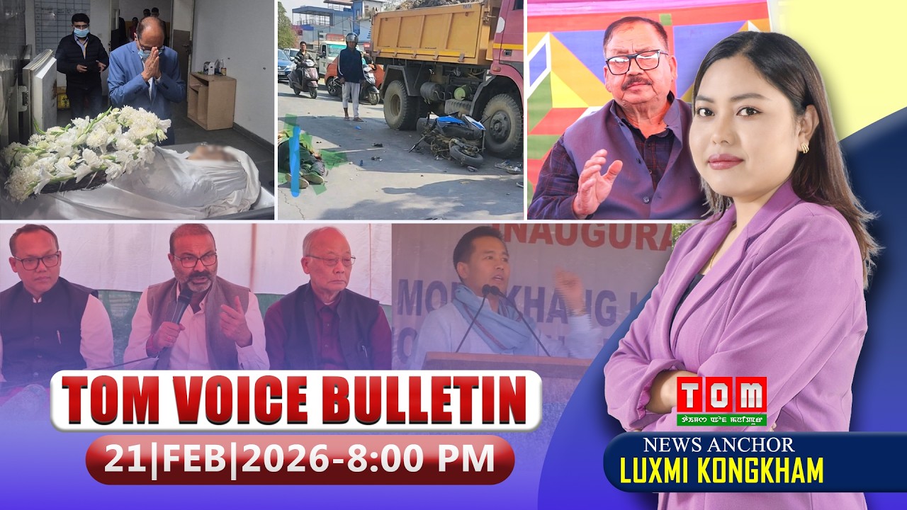 TOM TV - TOM VOICE BULLETIN || 21 FEB 2026, 8:00 PM