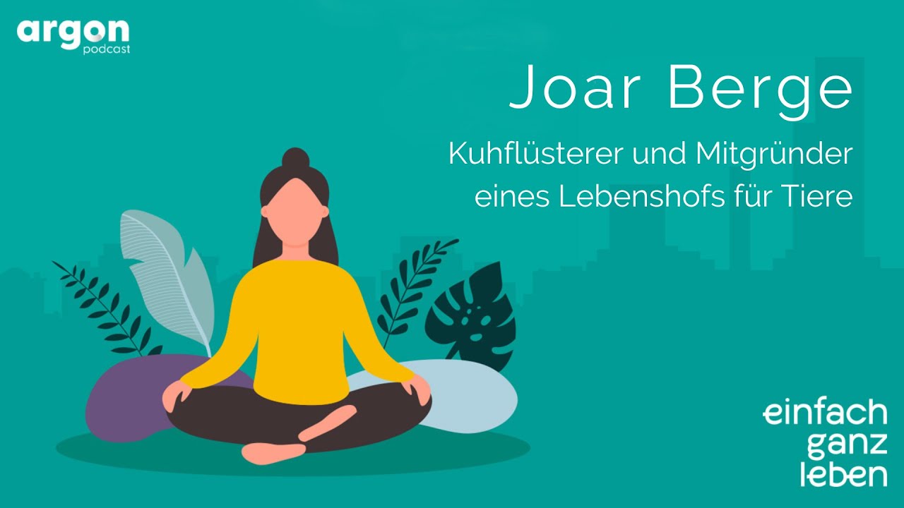 Was wir von Tieren lernen können mit Joar Berge | einfach ganz leben
