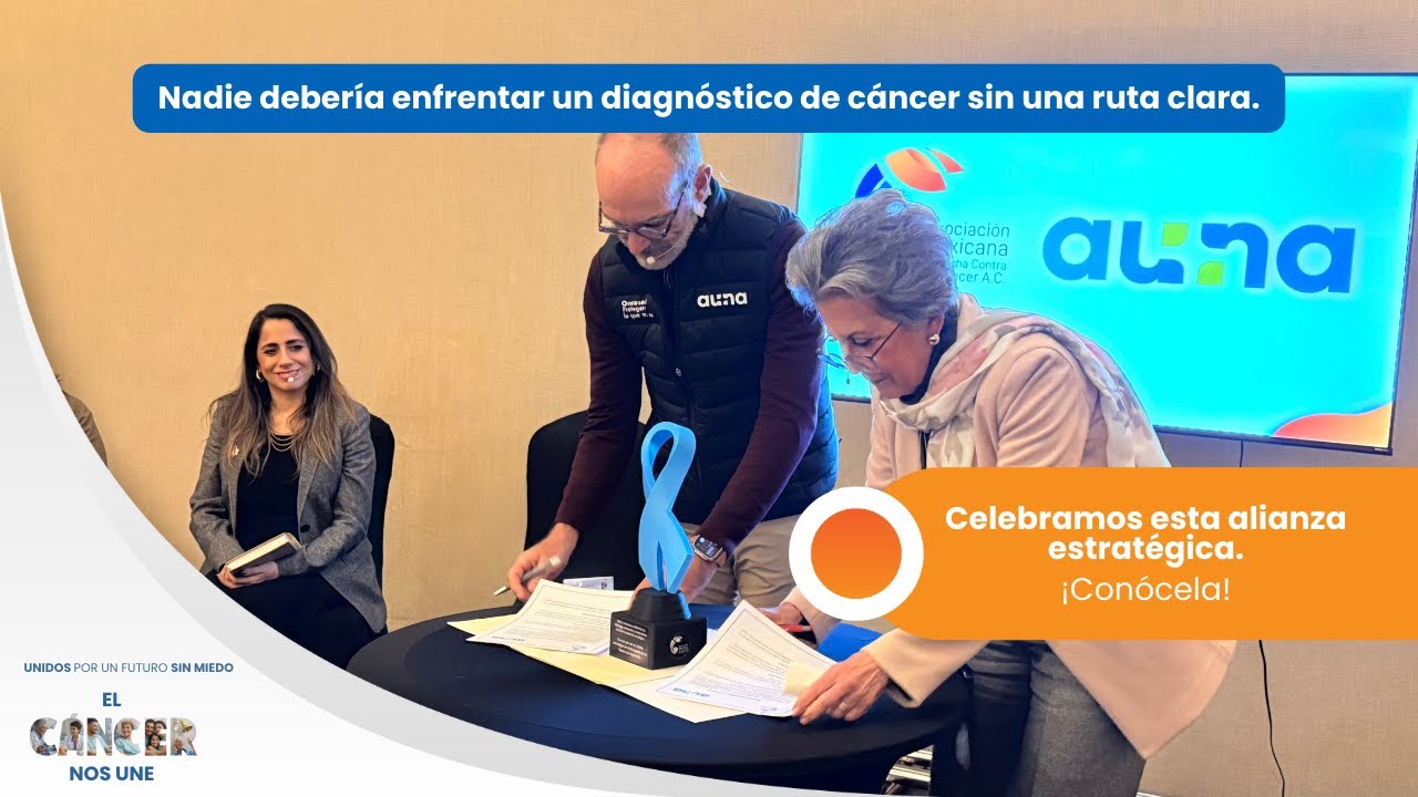 AMLCC y AUNA México: Mejoremos la atención del cáncer en México