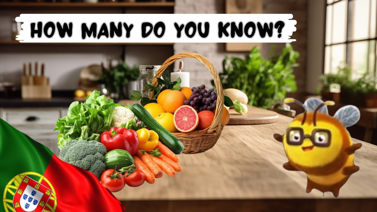 learn the names of the different fruits and vegetables in Portuguese | Learn European Portuguese