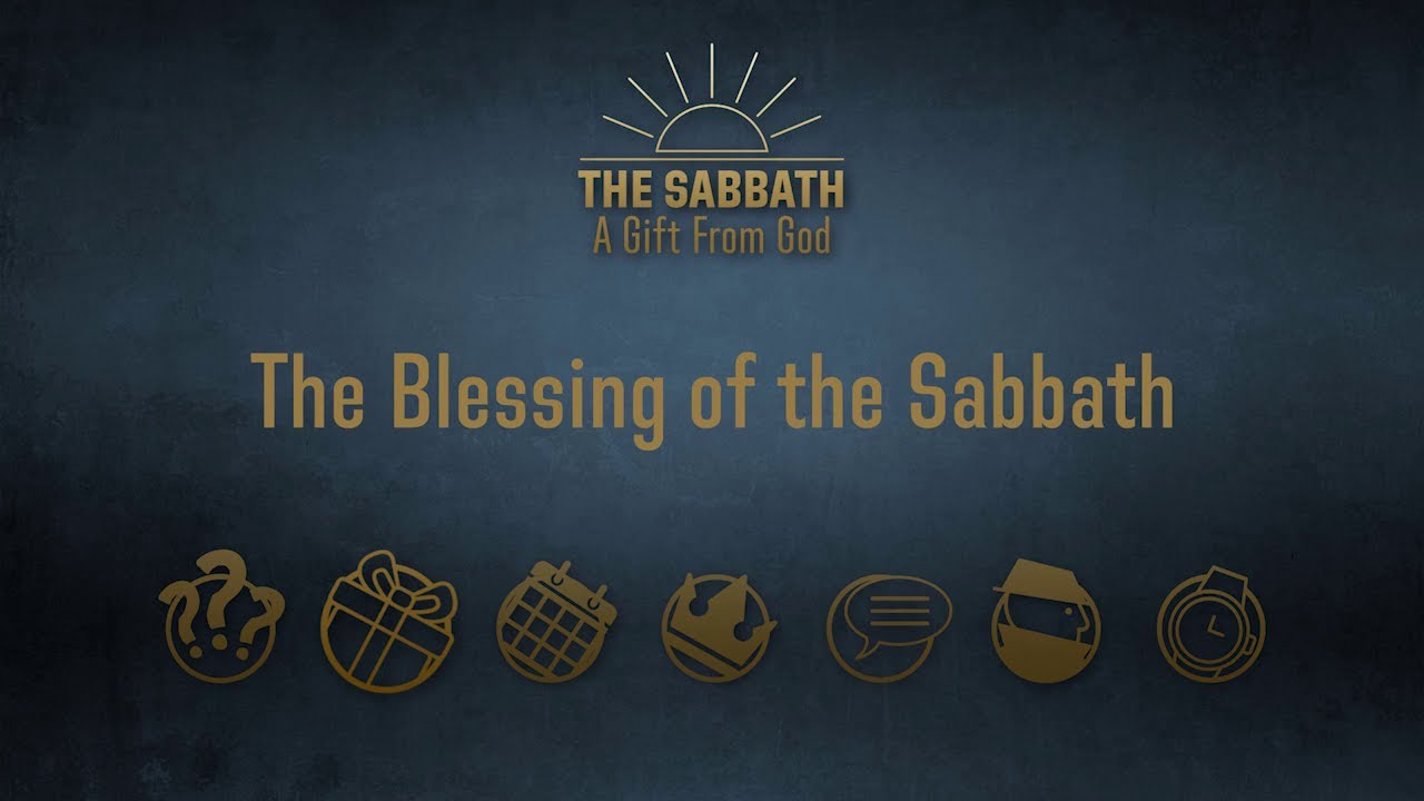 Why Did God Bless the Sabbath?