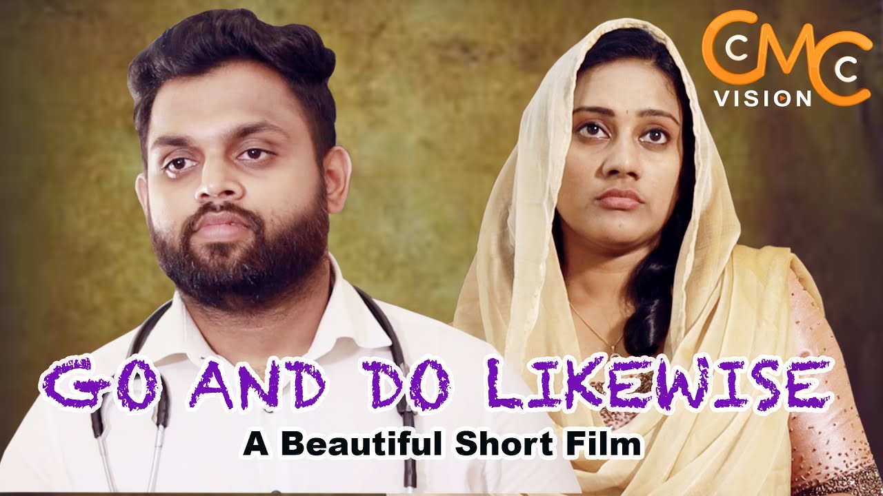 Go And Do Likewise | A Beautiful Short Film |