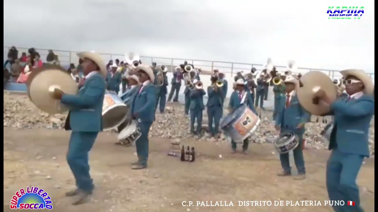 BANDA SUPER LIBERTAD DE SOCCA MIX HUAYÑOS 2023 EN C.P. PALLALLA PLATERIA PUNO PERÚ