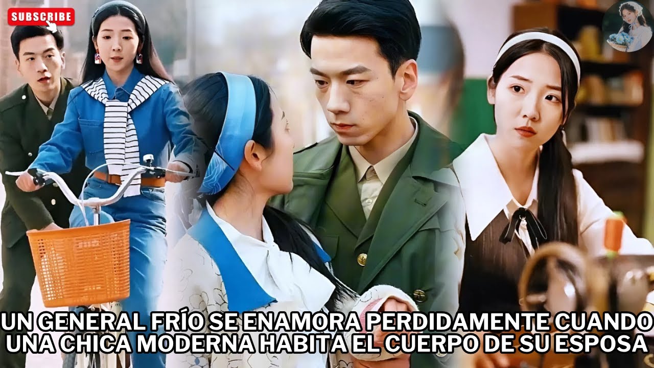 Un general frío se enamora perdidamente cuando una chica moderna habita el cuerpo de su esposa #el