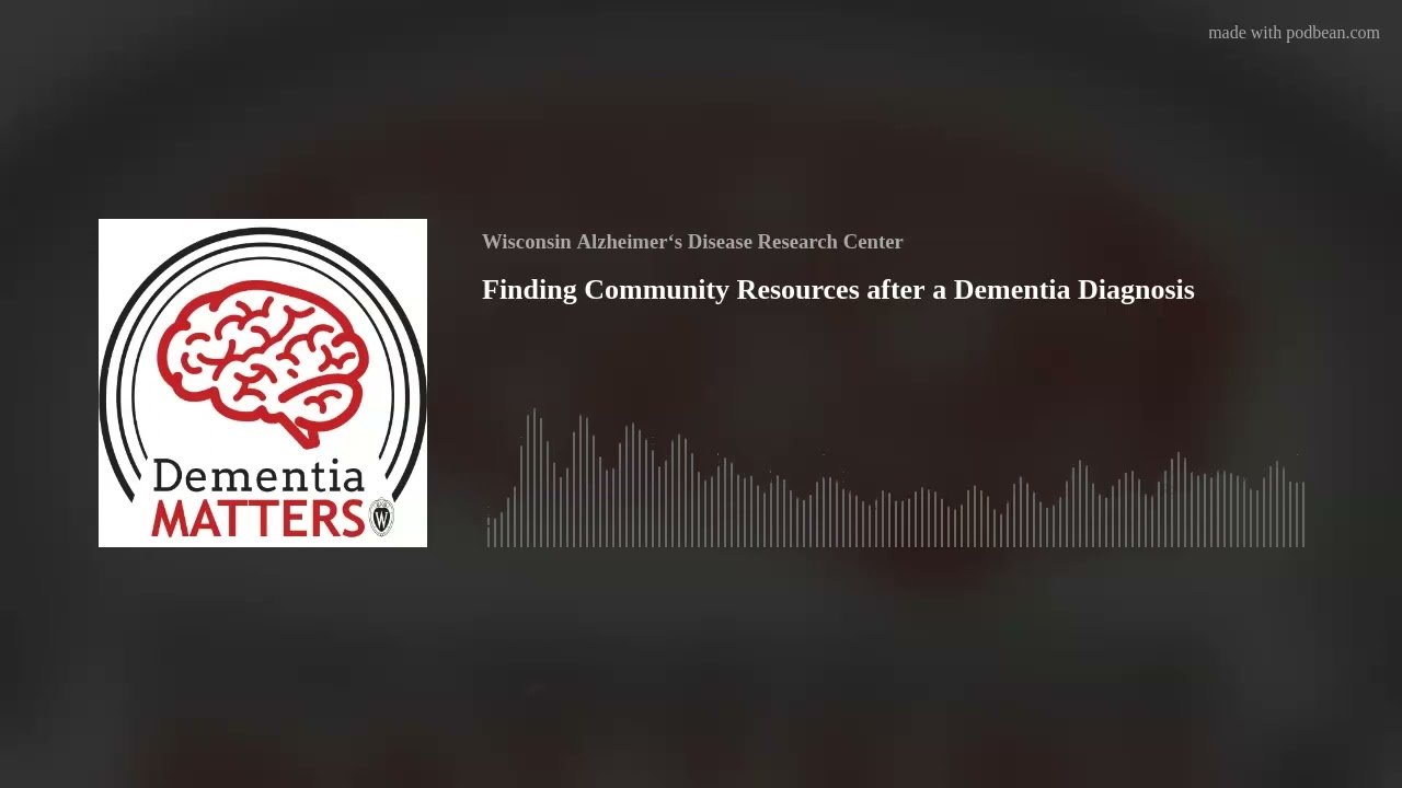 Finding Community Resources after a Dementia Diagnosis | Ep. 32