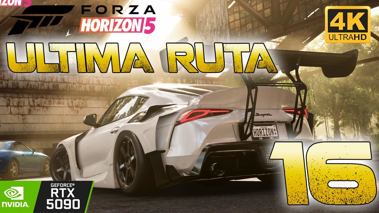 Forza Horizon 5 – Última Ruta: Parte 16 🌅 [4K | RTX5090 | Español | Sin Comentarios]