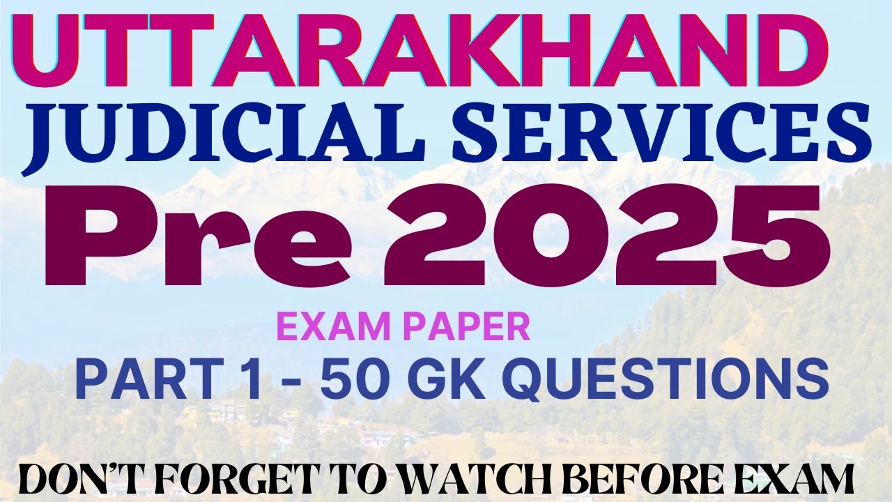 UKJS - PRE 2025 - PART 1 - 50 QUESTIONS- UK Judicial Services -  FULLY DISCUSSED