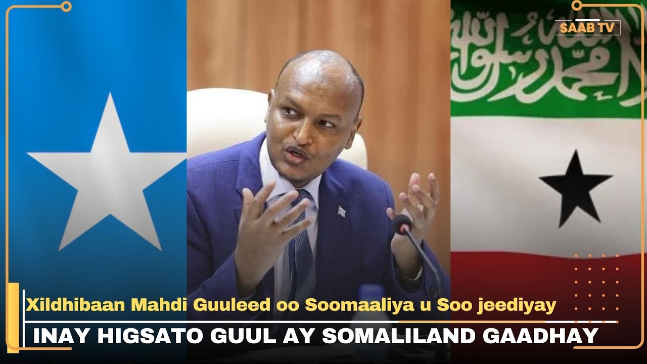 Xildhibaan Mahdi Guuleed oo Soomaaliya u Soo jeediyay inay Higsato guul ay somaliland gaadhay