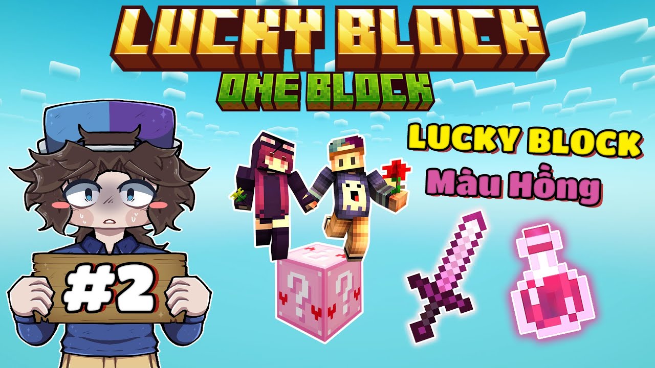MINECRAFT ONE BLOCK NHƯNG LÀ LUCKY BLOCK MÀU HỒNG PHẦN 2 !! Tình Yêu Ập Tới