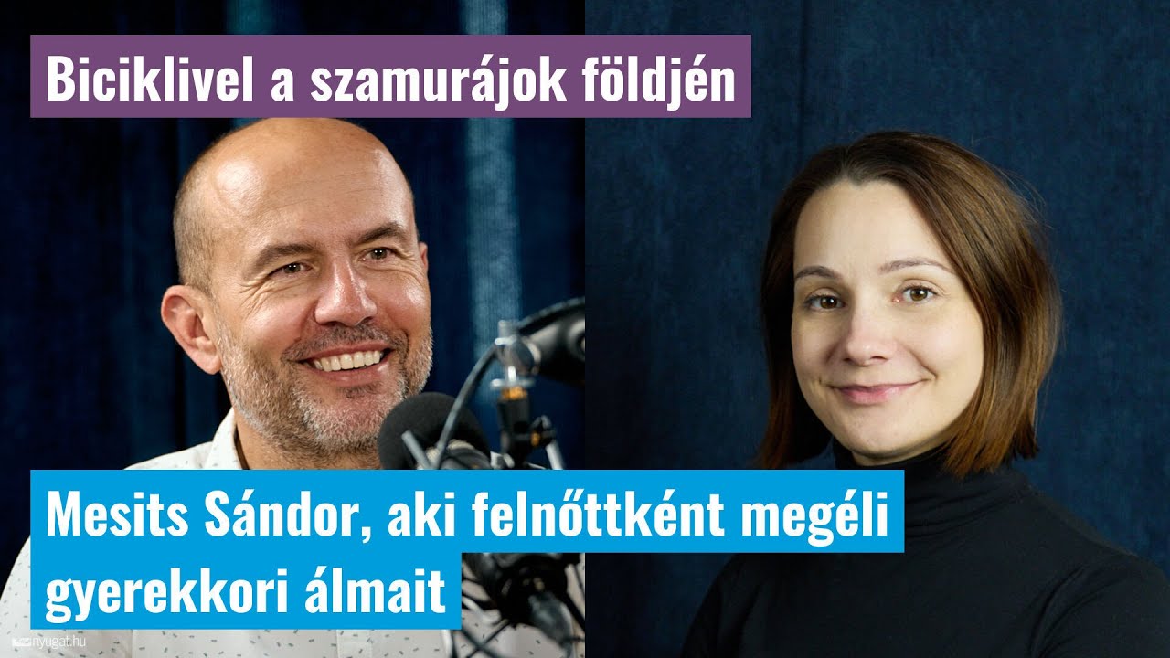 Biciklivel a szamur&aacute;jok f&ouml;ldj&eacute;n - Mesits S&aacute;ndor, aki felnőttk&eacute;nt meg&eacute;li gyerekkori &aacute;lmait