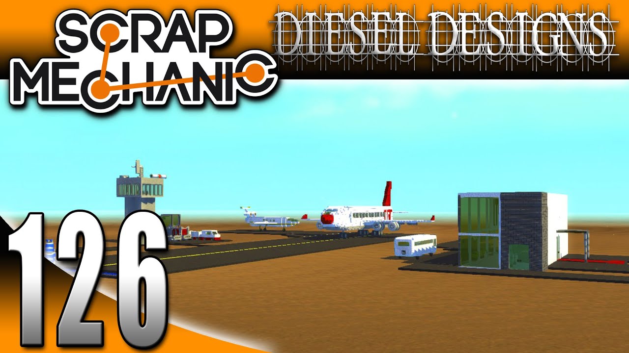 Scrap Mechanic Gameplay :EP126: FAN CREATIONS: AIRPORT!! (HD)