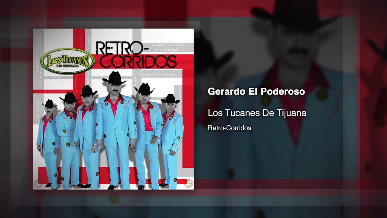 Gerardo El Poderoso - Los Tucanes De Tijuana [Audio Oficial]