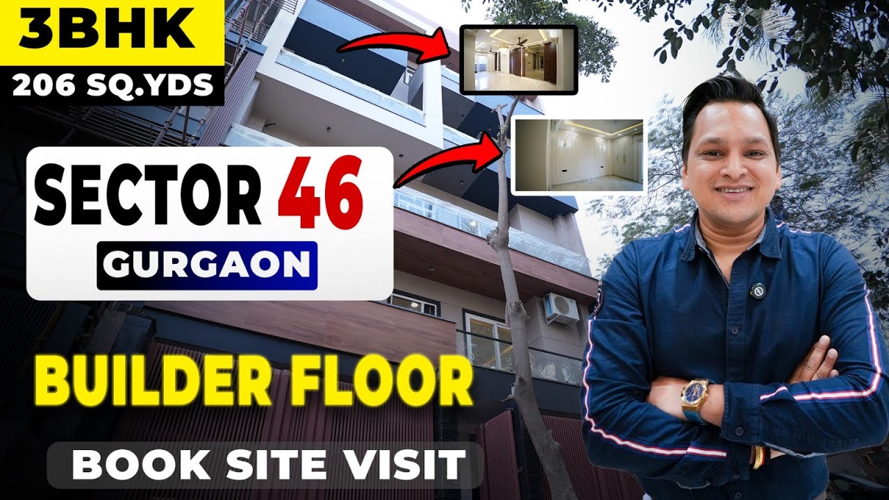 3BHK Builder Floor in Gurgaon | Sector 46 | 3BHK | 206 Sq yards