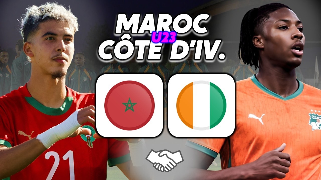🔴 [LIVE] 🇲🇦 MAROC - C&Ocirc;TE D'IVOIRE 🇨🇮 / 🔥 Un CHOC XXL chez les U23 ! - MATCH AMICAL - COMMENT&Eacute;