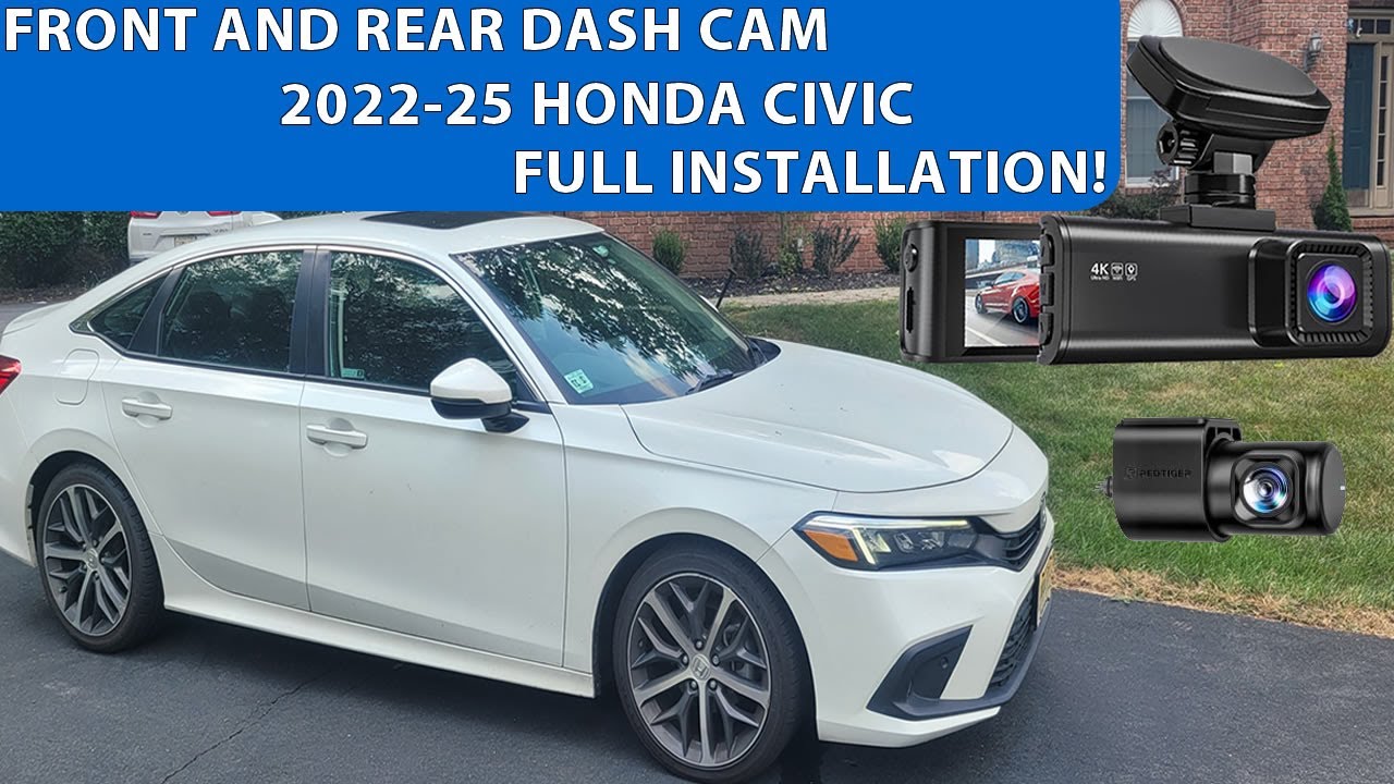 2022-2025 Honda Civic Front And Rear Dash Cam Install. Full Installation!