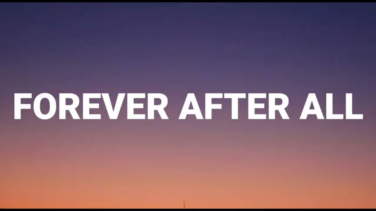 Luke Combs - Forever After All (Lyrics)