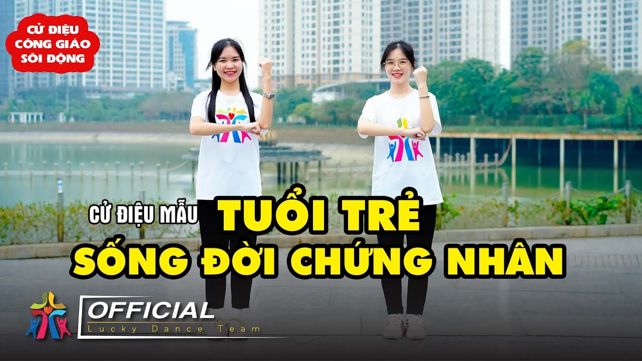 TUỔI TRẺ SỐNG ĐỜI CHỨNG NHÂN | CỬ ĐIỆU CÔNG GIÁO MỚI NHẤT
