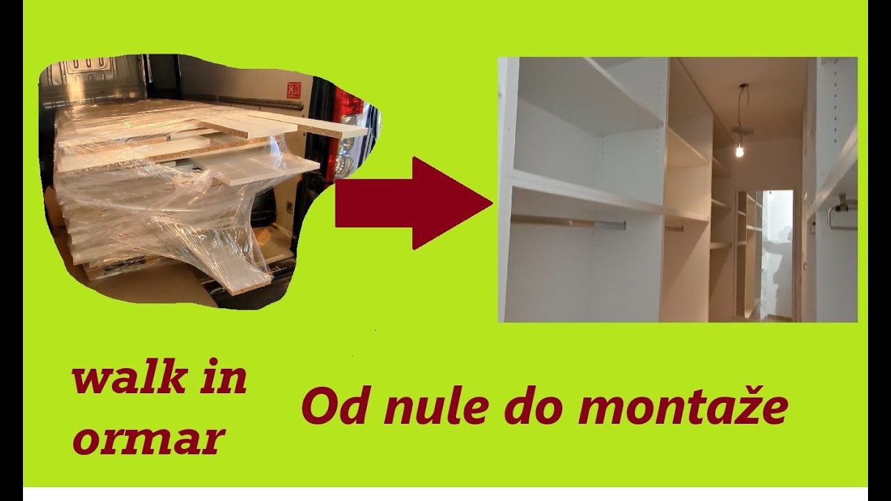 Walk in ormar od nule do montaze