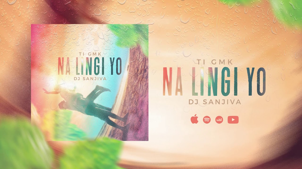 TI GMK & DJ SANJIVA - NA LINGI YO (LE10)