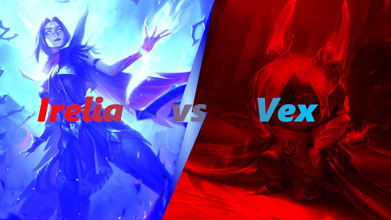 Featured Matchup: Irelia vs Vex | How to Destroy a Vex