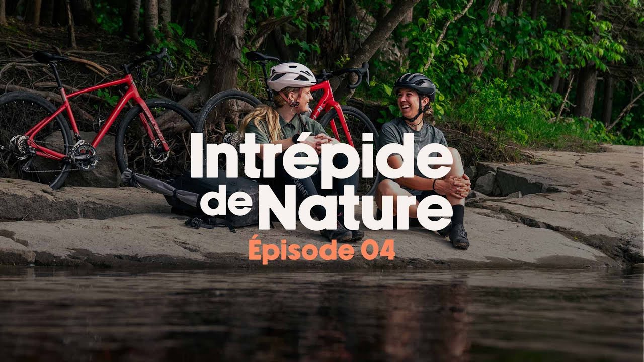 Vélo de gravel, canot d’eau vive et pêche à la mouche en Outaouais - INTRÉPIDE DE NATURE épisode 4