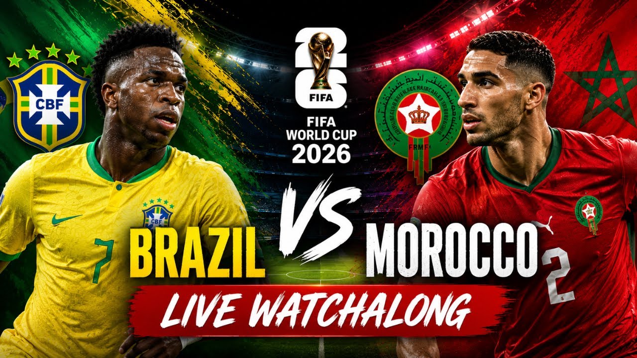 BRAZIL vs MOROCCO - LIVE WATCHALONG | FIFA World Cup 2026 Group C Showdown!