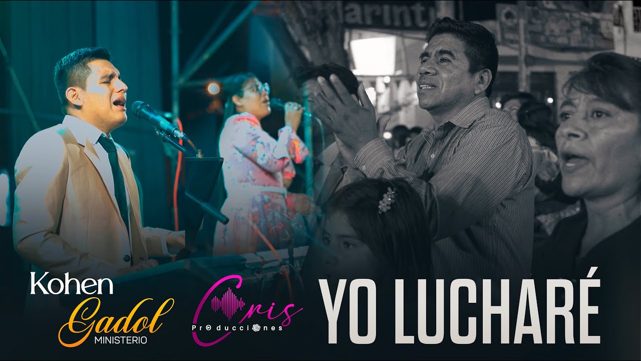 Kohen Gadol (sumo sacerdote)/ YO LUCHARE/CONCIERTO
