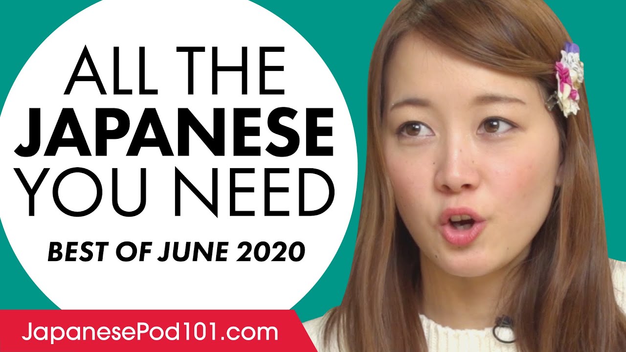 Your Monthly Dose of Japanese - Best of June 2020