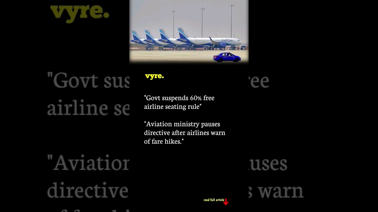 Govt puts 60% free airline seat rule on hold after industry pushback