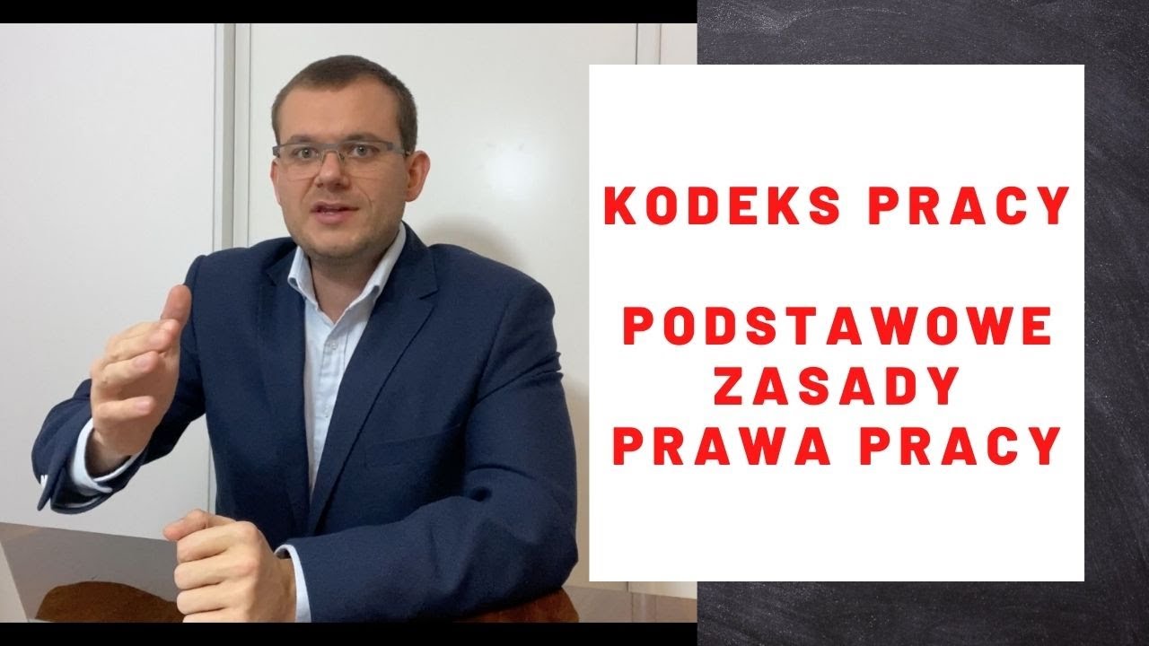 Podstawowe zasady prawa pracy. Pracownik i Pracodawca, Kodeks Pracy.