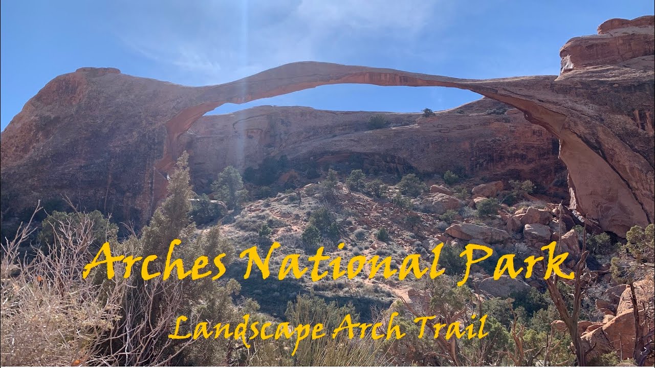 Arches National Park - Landscape Arch Trail