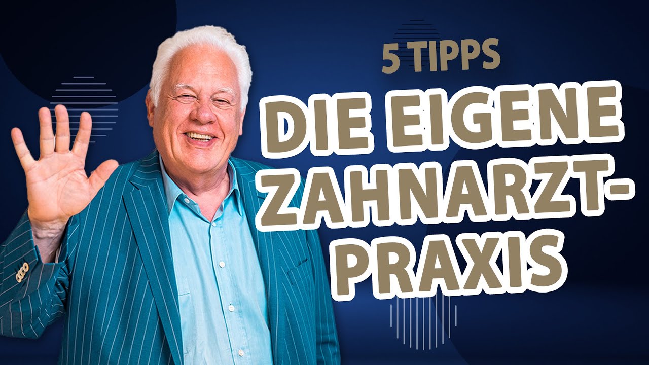 Selbstständig als Zahnarzt? Vorher schau dieses Video!