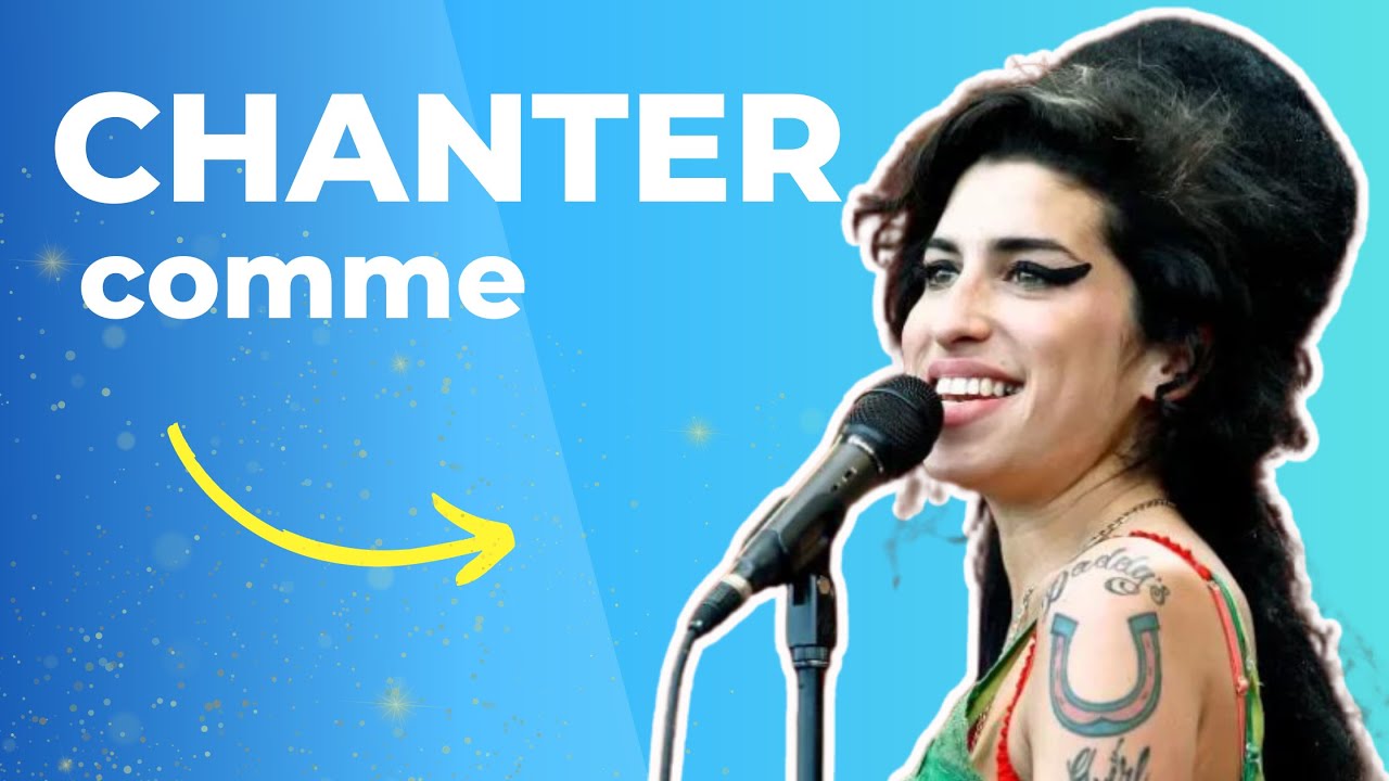 CHANTER comme AMY WINEHOUSE ! Comment faire ?