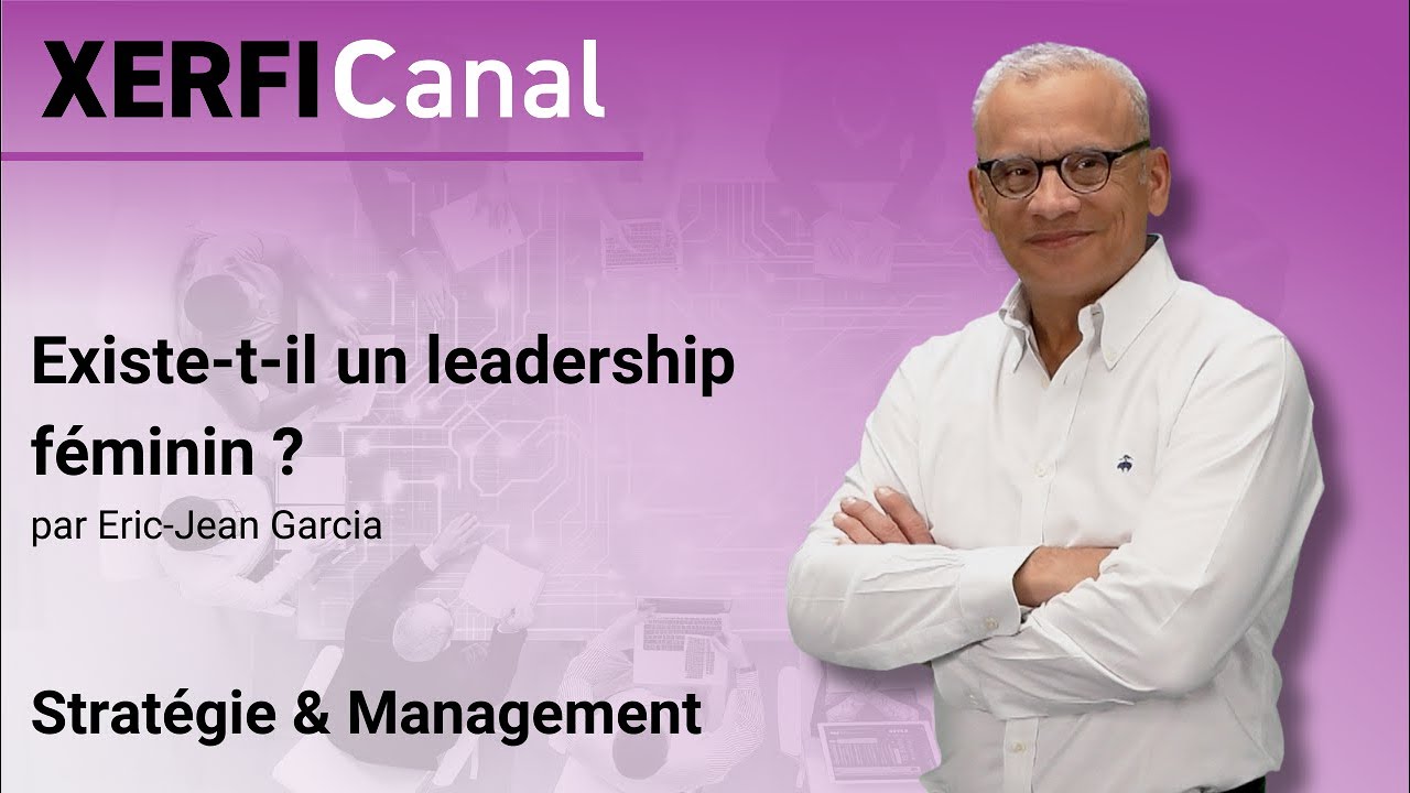 Existe-t-il un leadership féminin ? [Eric-Jean Garcia]