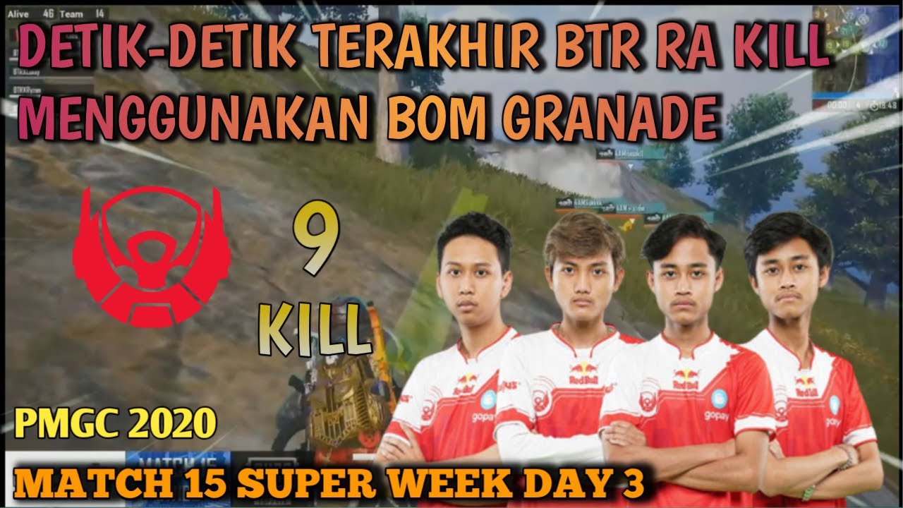 TAMPIL MEMUKAU, BTR RA KILL LAWAN DENGAN GRANAT || PMGC 2020 MATCH 15 SUPER WEEK DAY 3