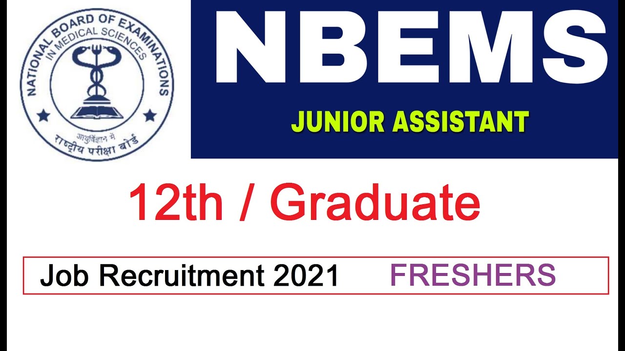 NBEMS Recruitment 2021 | Senior Assistant, Junior Assistant | Apply Online