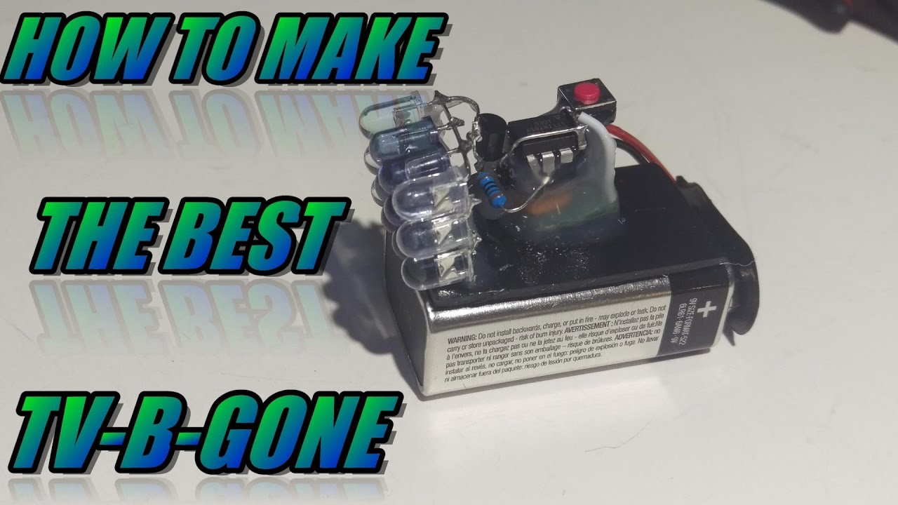 How To Make The Best TV-B-GONE