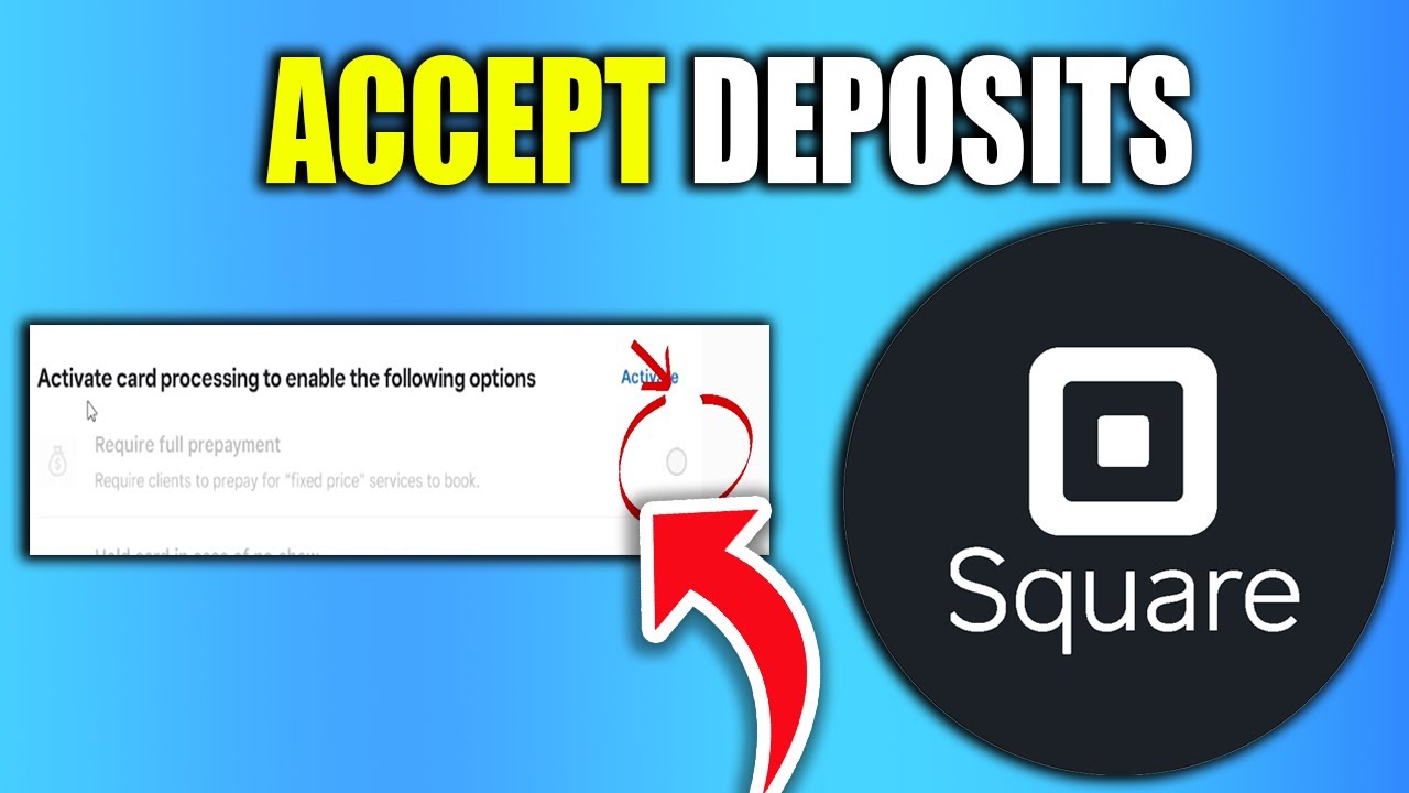 How To Accept Deposits Using Square Appointments - New Method