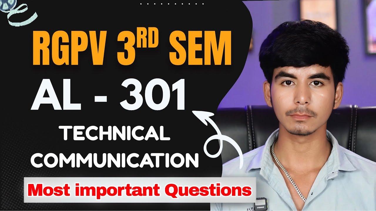 Technical Communication RGPV | AL - 301 RGPV | AD - 301 RGPV | Most Important Questions | RGPV Exam