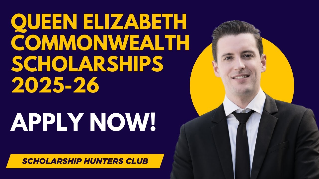 🎓 Queen Elizabeth Commonwealth Scholarships 2025-26 | Fully Funded Opportunity! 🌍