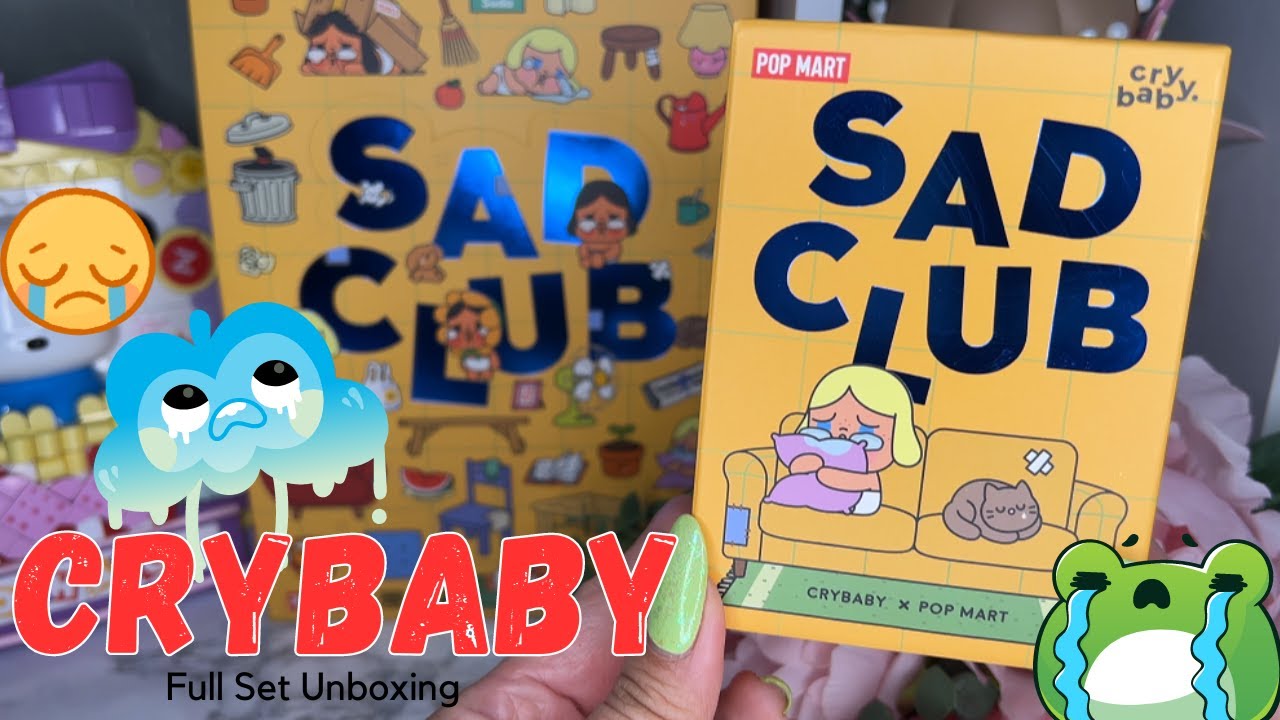 CryBaby Sad Club Popmart Full Set Unboxing