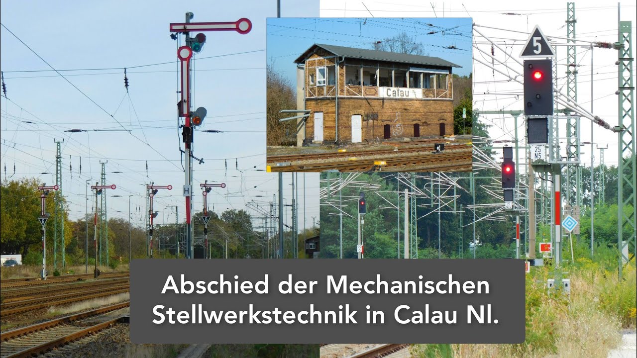 Abschied der mechanischen Stellwerkstechnik in Calau Nl