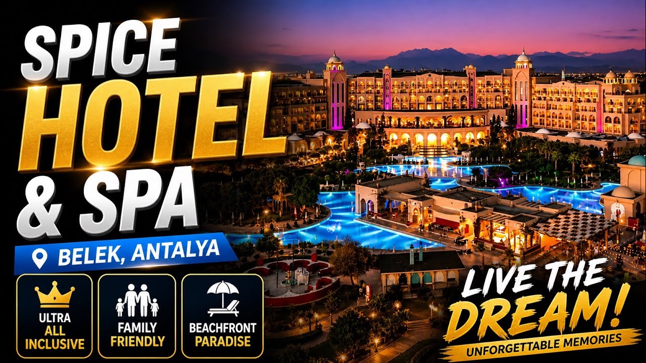 Spice Hotel & Spa Belek Antalya Ultra All Inclusive 5 Star Hotel 2025
